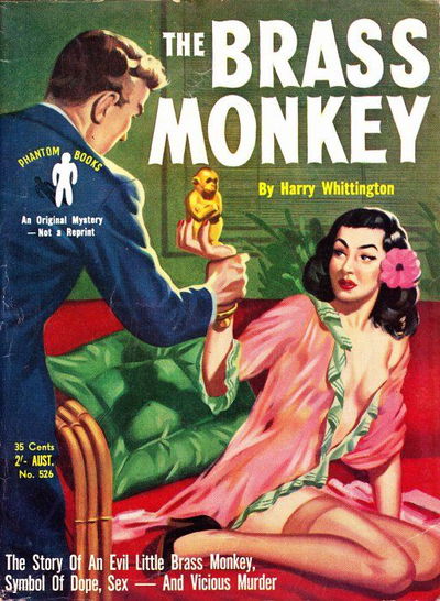 Phantom Books (Original Novels, 1951 series) #526 — The Brass Monkey (1953)