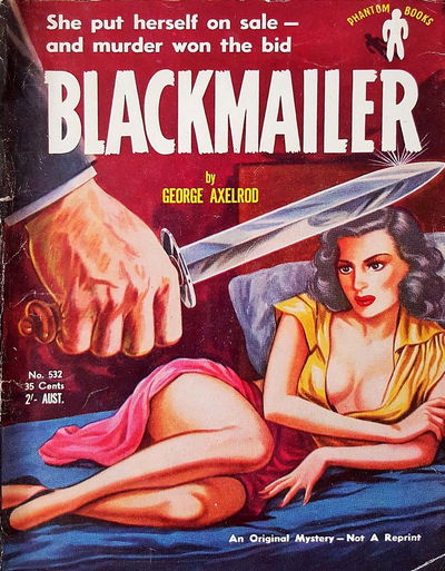Phantom Books (Original Novels, 1951 series) #532 — Blackmailer (1953)