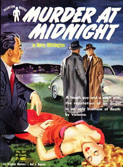 Phantom Books (Original Novels, 1951 series) #537 — Murder at Midnight (1953)