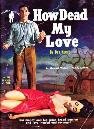 Phantom Books (Original Novels, 1951 series) #542 — How Dead My Love (1953)