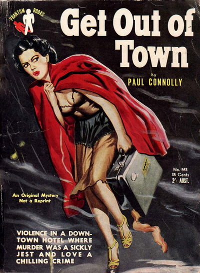 Phantom Books (Original Novels, 1951 series) #543 — Get Out of town (1953)