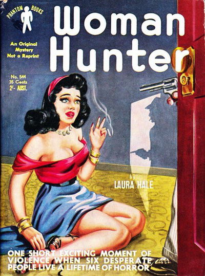 Phantom Books (Original Novels, 1951 series) #544 — Woman Hunter (1953)