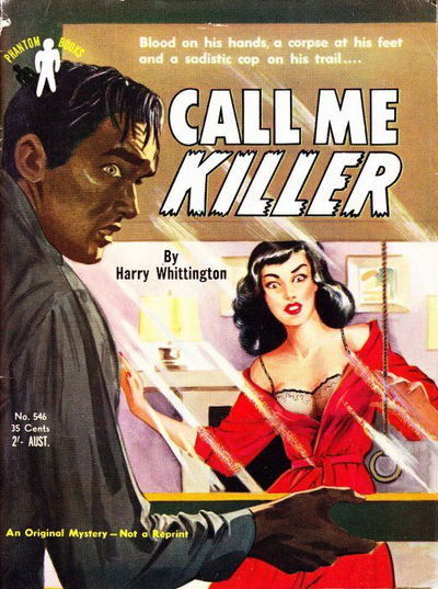 Phantom Books (Original Novels, 1951 series) #546 — Call Me Killer (1953)