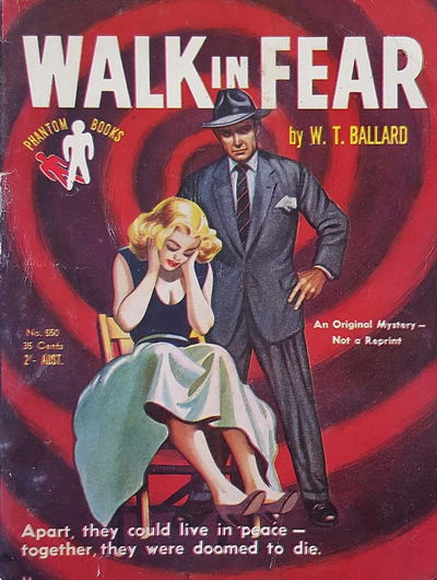 Phantom Books (Original Novels, 1951 series) #550 — Walk in Fear (1953)