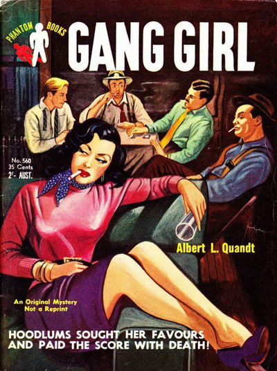 Phantom Books (Original Novels, 1951 series) #560 — Gang Girl (1954)