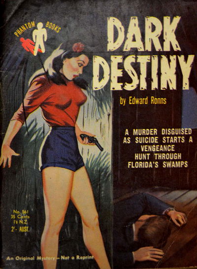Phantom Books (Original Novels, 1951 series) #561 — Dark Destiny (1954)