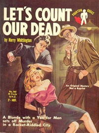 Phantom Books (Original Novels, 1951 series) #562 — Let's Count Our Dead (1954)