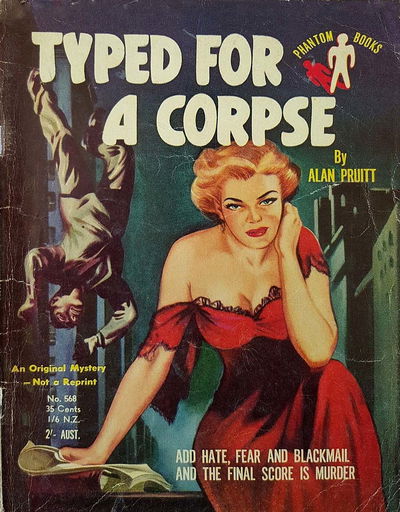 Phantom Books (Original Novels, 1951 series) #568 — Typed for a Corpse (1954)