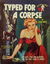 Phantom Books (Original Novels, 1951 series) #568 — Typed for a Corpse (1954)
