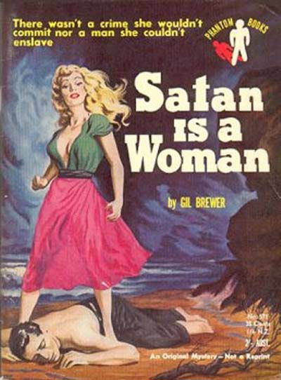 Phantom Books (Original Novels, 1951 series) #571 — Satan is a Woman (1954)