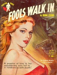 Phantom Books (Original Novels, 1951 series) #572 — Fools Walk In (1954)