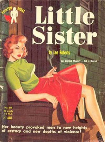 Phantom Books (Original Novels, 1951 series) #574 — Little Sister (1954)