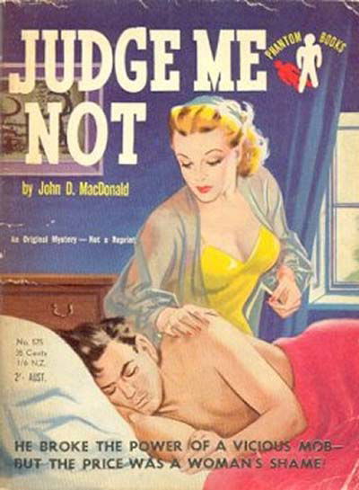 Phantom Books (Original Novels, 1951 series) #575 — Judge Me Not (1954)