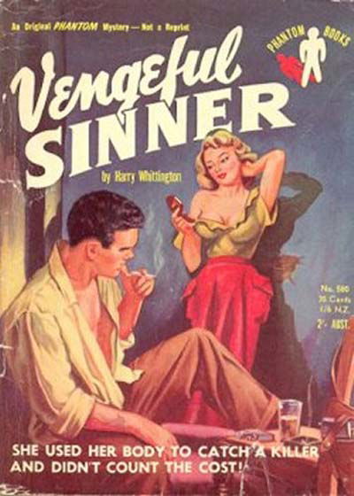 Phantom Books (Original Novels, 1951 series) #580 — Vengeful Sinner (1954)