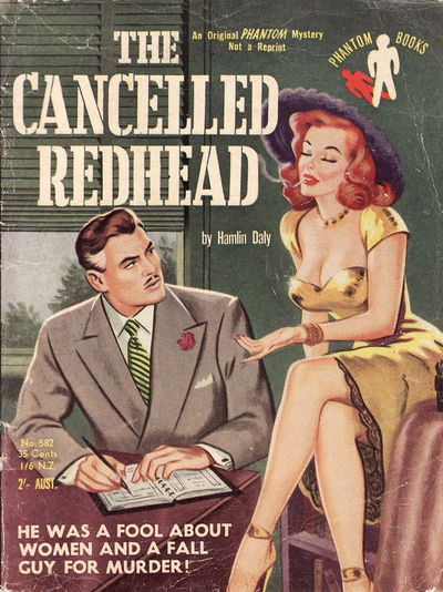 Phantom Books (Original Novels, 1951 series) #582 — The Cancelled Redhead (1954)