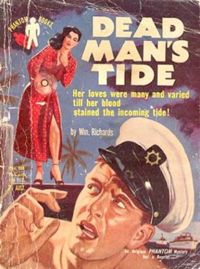 Phantom Books (Original Novels, 1951 series) #588 — Dead Man's Tide (1954)