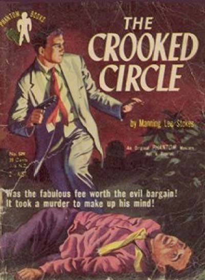 Phantom Books (Original Novels, 1951 series) #589 — The Crooked Circle (1954)