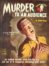 Phantom Books (Original Novels, 1951 series) #591 — Murder to an Audience (1954)