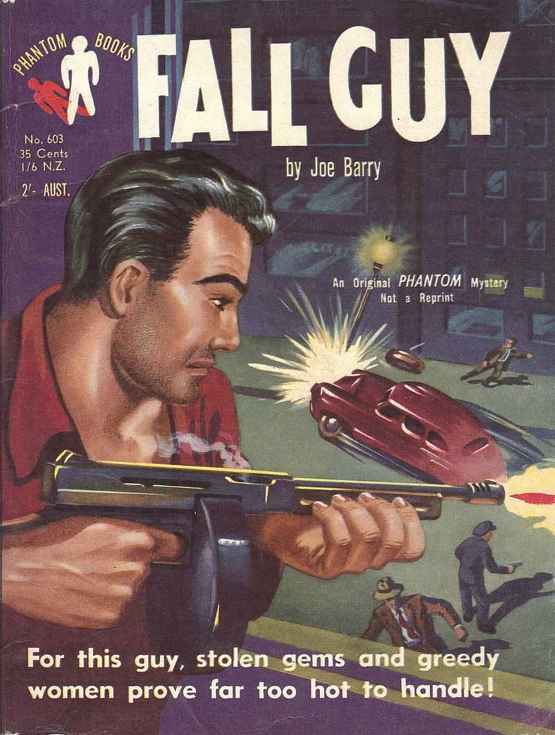Phantom Books (Original Novels, 1951 series) #603 — Fall Guy (1954)