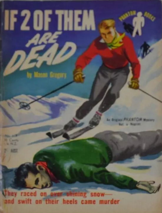 Phantom Books (Original Novels, 1951 series) #613 — If 2 of Them Are Dead (November 1954)