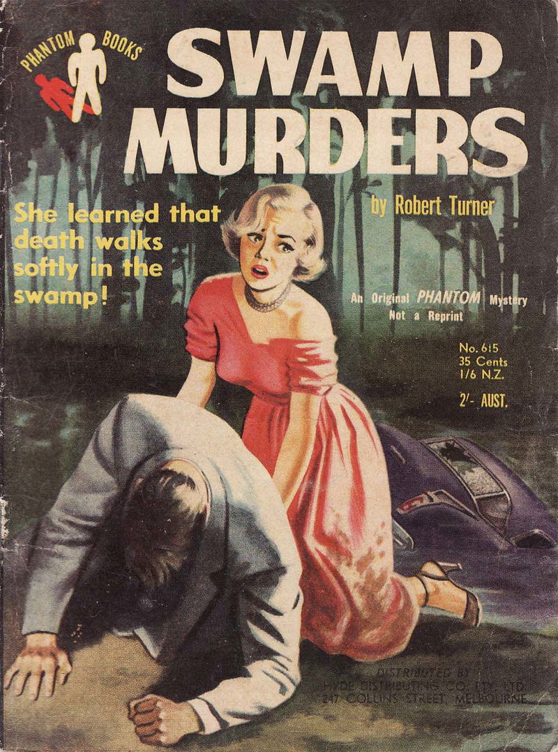 Phantom Books (Original Novels, 1951 series) #615 — Swamp Murders (1954)