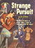 Phantom Books (Original Novels, 1951 series) #620 — Strange Pursuit (December 1954)