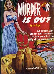 Phantom Books (Original Novels, 1951 series) #629 — Murder is Out (1955)