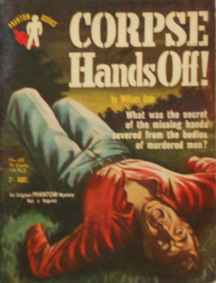 Phantom Books (Original Novels, 1951 series) #632 — Corpse Hands Off! (1955)