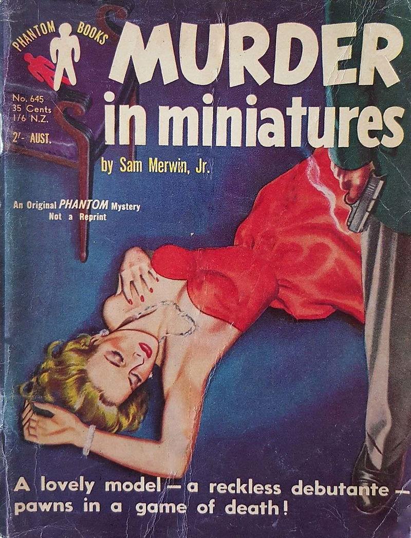 Phantom Books (Original Novels, 1951 series) #645 — Murder in Miniatures (1955)