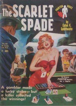 Phantom Books (Original Novels, 1951 series) #651 — The Scarlet Spade (1955)