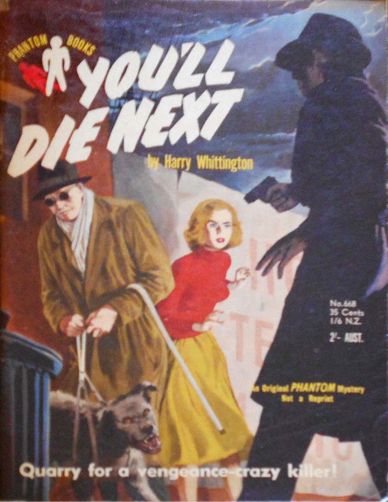 Phantom Books (Original Novels, 1951 series) #668 — You'll Die Next (1955)