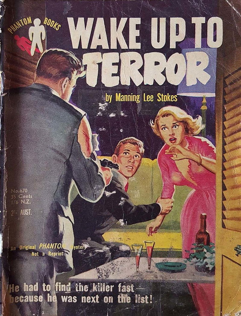 Phantom Books (Original Novels, 1951 series) #670 — Wake Up To Terror (1955)