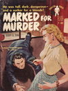 Phantom Books (Original Novels, 1951 series) #675 — Marked for Murder (1956)