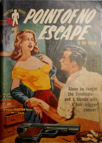 Phantom Books (Original Novels, 1951 series) #676 — Point of No Escape (1956)
