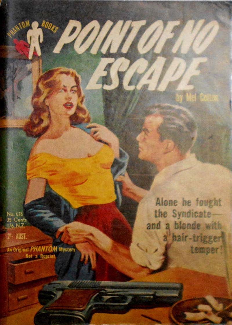 Phantom Books (Original Novels, 1951 series) #676 — Point of No Escape (1956)