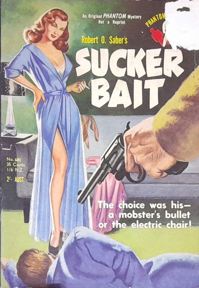 Phantom Books (Original Novels, 1951 series) #680 — Sucker Bait (March 1956)