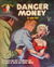 Phantom Books (Original Novels, 1951 series) #690 — Danger Money ([May 1956?])