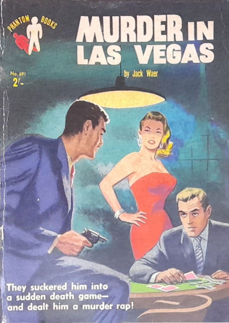 Phantom Books (Original Novels, 1951 series) #691 — Murder in Las Vegas ([June 1956])