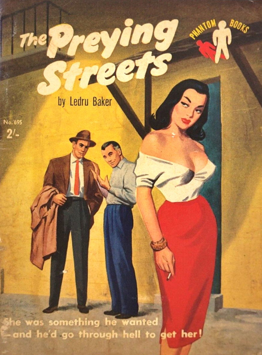 Phantom Books (Original Novels, 1951 series) #695 — The Preying Streets (1956)