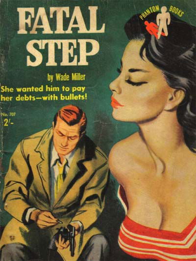 Phantom Books (Original Novels, 1951 series) #707 — Fatal Step (1956)