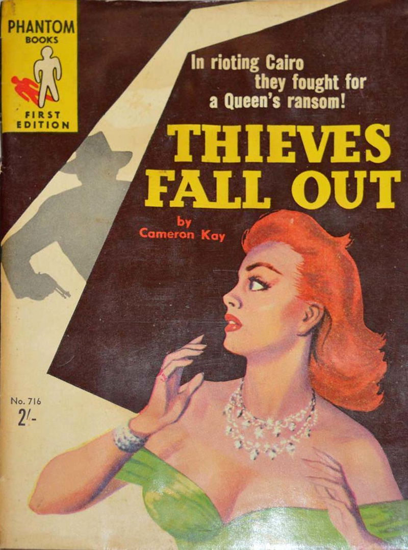Phantom Books (Original Novels, 1951 series) #716 — Thieves Fall Out (1956)
