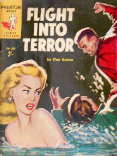 Phantom Books (Original Novels, 1951 series) #780 — Flight into Terror (1958)