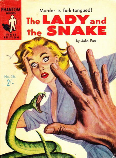 Phantom Books (Original Novels, 1951 series) #786 — The Lady and the Snake (1958)