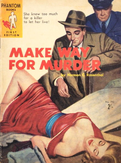 Phantom Books (Original Novels, 1951 series) #793 — Make Way for Murder ([October 1958?])