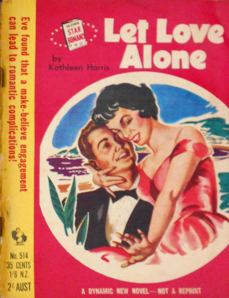 Star Romance (Original Novels, 1955? series) #514 — Let Love Alone (1955)