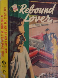 Star Romance (Original Novels, 1955? series) #521 — Rebound Lover 1956