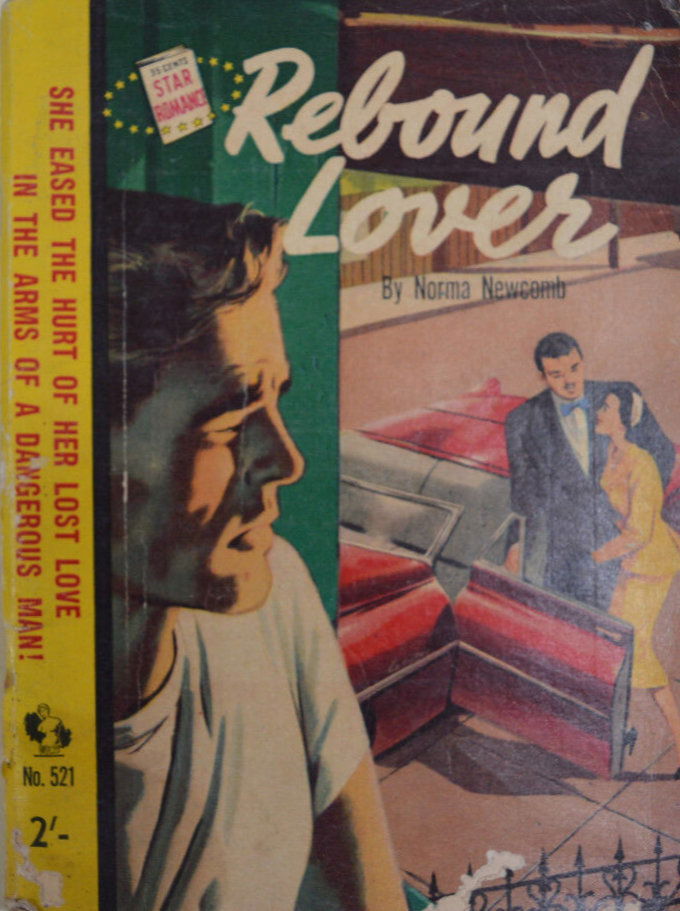 Star Romance (Original Novels, 1955? series) #521 — Rebound Lover (1956)