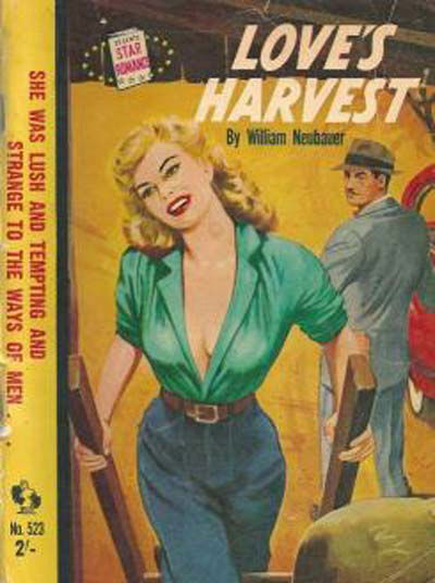 Star Romance (Original Novels, 1955? series) #523 — Love's Harvest 1956