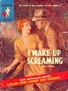 Phantom Classics (Original Novels, 1956? series) #10 — I Wake Up Screaming 1958