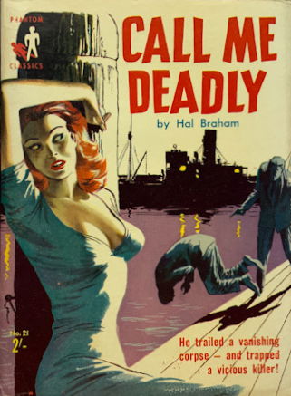 Phantom Classics (Original Novels, 1956? series) #21 — Call Me Deadly 1960